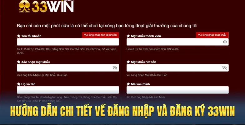 Hướng dẫn chi tiết về đăng nhập và đăng ký 33win